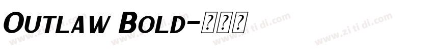 Outlaw Bold字体转换